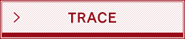 TRACE